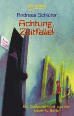Achtung, Zeitfalle! Cover des Buches Achtung, Zeitfalle! (ISBN: 9783423709996)