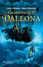 Geisterschiff Vallona Cover des Buches Geisterschiff Vallona (ISBN: 9783423714365)