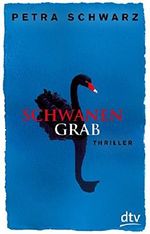 Schwanengrab Cover des Buches Schwanengrab (ISBN: 9783423715393)