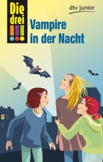 Die drei !!! - Vampire in der Nacht Cover des Buches Die drei !!! - Vampire in der Nacht (ISBN: 9783423716239)