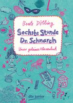 Sechste Stunde Dr. Schnarch Cover des Buches Sechste Stunde Dr. Schnarch (ISBN: 9783423716826)