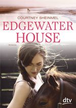 Edgewater House Cover des Buches Edgewater House (ISBN: 9783423717168)