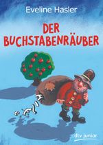 Der Buchstabenräuber Cover des Buches Der Buchstabenräuber (ISBN: 9783423717267)