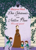 Das Geheimnis von Ashton Place 4 - Wer wagt, gewinnt Cover des Buches Das Geheimnis von Ashton Place 4 - Wer wagt, gewinnt (ISBN: 9783423717601)