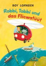 Robbi, Tobbi und das Fliewatüüt Cover des Buches Robbi, Tobbi und das Fliewatüüt (ISBN: 9783423718288)