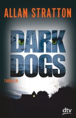 Dark Dogs Cover des Buches Dark Dogs (ISBN: 9783423740388)