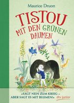 Tistou mit den grünen Daumen Cover des Buches Tistou mit den grünen Daumen (ISBN: 9783423761802)