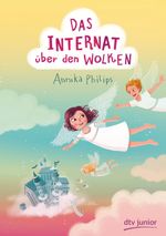 Das Internat über den Wolken Cover des Buches Das Internat über den Wolken (ISBN: 9783423762236)