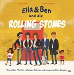 Ella & Ben und die Rolling Stones – Von wilden Pferden, rollenden Steinen und ausgestreckten Zungen Cover des Buches Ella & Ben und die Rolling Stones – Von wilden Pferden, rollenden Steinen und ausgestreckten Zungen (ISBN: 9783423764919)