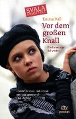 Vor dem großen Knall Svala ermittelt Cover des Buches Vor dem großen Knall Svala ermittelt (ISBN: 9783423782357)