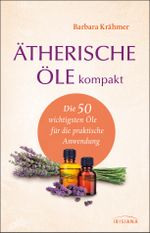 Ätherische Öle kompakt Cover des Buches Ätherische Öle kompakt (ISBN: 9783424152753)