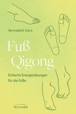 Fuß-Qigong Cover des Buches Fuß-Qigong (ISBN: 9783424153446)