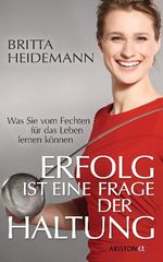Erfolg ist eine Frage der Haltung Cover des Buches Erfolg ist eine Frage der Haltung (ISBN: 9783424200614)