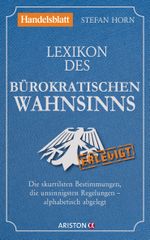 Lexikon des bürokratischen Wahnsinns Cover des Buches Lexikon des bürokratischen Wahnsinns (ISBN: 9783424200874)