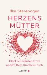 Herzensmütter Cover des Buches Herzensmütter (ISBN: 9783424202229)