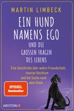 Ein Hund namens Ego und die großen Fragen des Lebens Cover des Buches Ein Hund namens Ego und die großen Fragen des Lebens (ISBN: 9783424203011)