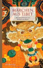 Märchen aus Tibet: Mit einem Vorwort von Michael von Brück Cover des Buches Märchen aus Tibet: Mit einem Vorwort von Michael von Brück (ISBN: 9783424350357)