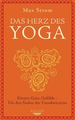 Das Herz des Yoga Cover des Buches Das Herz des Yoga (ISBN: 9783424630343)