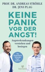 Keine Panik vor der Angst! Cover des Buches Keine Panik vor der Angst! (ISBN: 9783424631982)