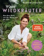 Meine Wildkräuter Cover des Buches Meine Wildkräuter (ISBN: 9783424632392)