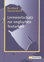 Lernwortschatz zur englischen Textarbeit Cover des Buches Lernwortschatz zur englischen Textarbeit (ISBN: 9783425041193)