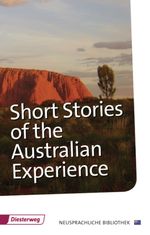 Short Stories of the Australian Experience Cover des Buches Short Stories of the Australian Experience (ISBN: 9783425048253)