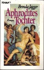 Aphrodites Tochter Cover des Buches Aphrodites Tochter (ISBN: 9783426015407)