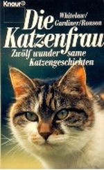 Die Katzenfrau Cover des Buches Die Katzenfrau (ISBN: 9783426028421)