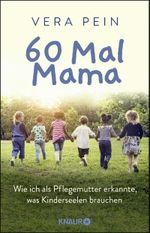 60 Mal Mama Cover des Buches 60 Mal Mama (ISBN: 9783426214688)