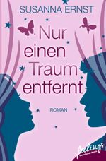 Nur einen Traum entfernt Cover des Buches Nur einen Traum entfernt (ISBN: 9783426215487)