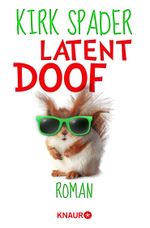 Latent Doof Cover des Buches Latent Doof (ISBN: 9783426215562)