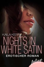 Nights in White Satin Cover des Buches Nights in White Satin (ISBN: 9783426215982)
