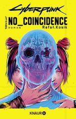 Cyberpunk 2077: No Coincidence Cover des Buches Cyberpunk 2077: No Coincidence (ISBN: 9783426228128)