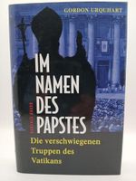 Im Namen des Papstes: Die verschwiegenen Truppen des Vatikans Cover des Buches Im Namen des Papstes: Die verschwiegenen Truppen des Vatikans (ISBN: 9783426267127)