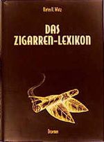 Das Zigarren-Lexikon Cover des Buches Das Zigarren-Lexikon (ISBN: 9783426271919)