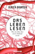 Das Leben lesen Cover des Buches Das Leben lesen (ISBN: 9783426277119)