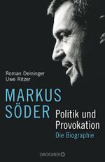 Markus Söder - Politik und Provokation Cover des Buches Markus Söder - Politik und Provokation (ISBN: 9783426277263)