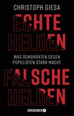 Echte Helden, falsche Helden Cover des Buches Echte Helden, falsche Helden (ISBN: 9783426278093)