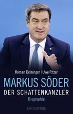 Markus Söder - Der Schattenkanzler Cover des Buches Markus Söder - Der Schattenkanzler (ISBN: 9783426278567)