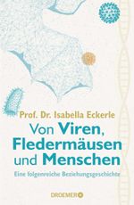 Von Viren, Fledermäusen und Menschen Cover des Buches Von Viren, Fledermäusen und Menschen (ISBN: 9783426278987)