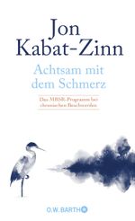 Achtsam mit dem Schmerz Cover des Buches Achtsam mit dem Schmerz (ISBN: 9783426293416)