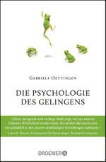 Die Psychologie des Gelingens Cover des Buches Die Psychologie des Gelingens (ISBN: 9783426301388)