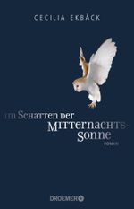 Im Schatten der Mitternachtssonne Cover des Buches Im Schatten der Mitternachtssonne (ISBN: 9783426304013)