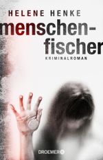 Menschenfischer Cover des Buches Menschenfischer (ISBN: 9783426304051)