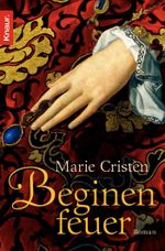 Beginenfeuer Cover des Buches Beginenfeuer (ISBN: 9783426419472)