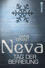 Neva: Tag der Befreiung Cover des Buches Neva: Tag der Befreiung (ISBN: 9783426420003)