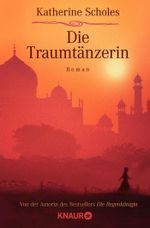 Die Traumtänzerin Cover des Buches Die Traumtänzerin (ISBN: 9783426428979)