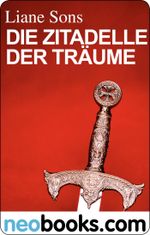 Neobooks - Die Zitadelle der Träume: Das vierte Siegel II Cover des Buches Neobooks - Die Zitadelle der Träume: Das vierte Siegel II (ISBN: 9783426430392)