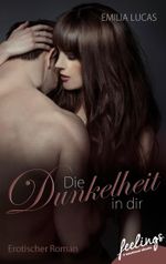 Die Dunkelheit in Dir Cover des Buches Die Dunkelheit in Dir (ISBN: 9783426437001)