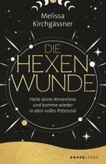 Die Hexenwunde Cover des Buches Die Hexenwunde (ISBN: 9783426446355)